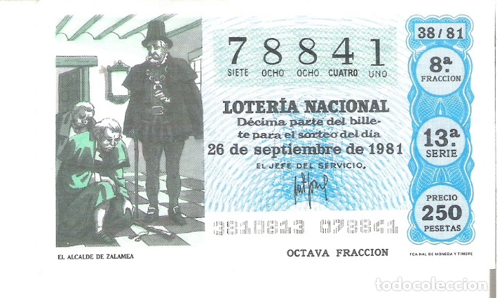 Nationale spanische Lotterie: 1 DECIMO LOTERIA SABADO - 26 SEPTIEMBRE 1981 - 38/81 - TEATRO - EL ALCALDE DE ZALAMEA ( COLOR AZUL