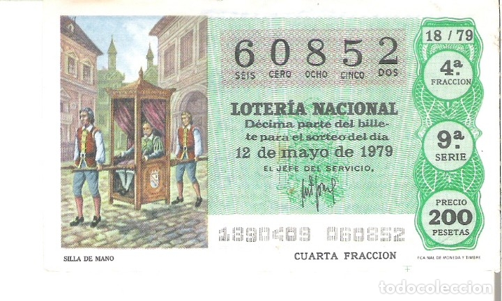 Nationale spanische Lotterie: 1 DECIMO LOTERIA DEL SABADO - 12 MAYO 1979 - 18/79 - SILLA DE MANO ( COLOR VERDE