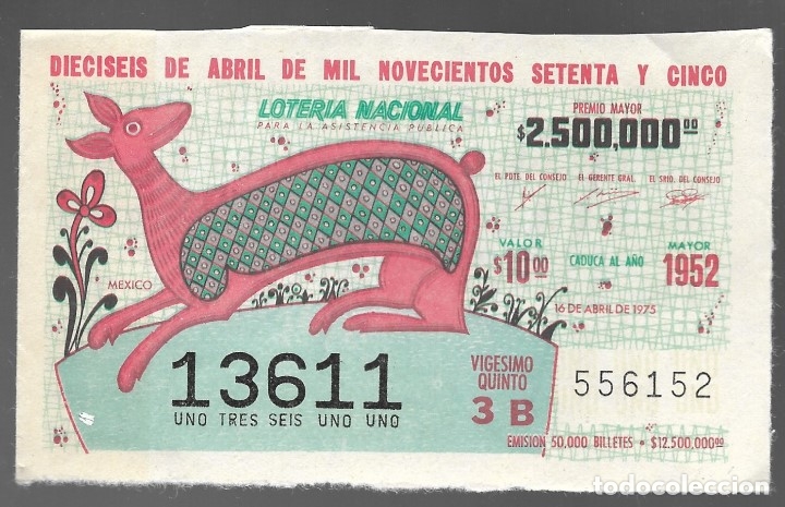 Lotaria Nacional: BILLETE DE LOTERIA NACIONAL DE MEXICO, DIECISEIS DE ABRIL DE MIL NOVECIENTOS SETENTA Y CINCO.