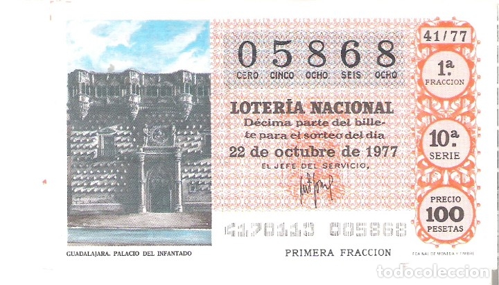 Nationale spanische Lotterie: 1 DECIMO LOTERIA SABADO 22 OCTUBRE 1977 41/77 - PALACIO DEL INFANTADO ( GUADALAJARA - COLOR NARANJA