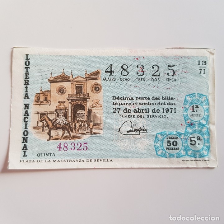 Lotaria Nacional: LOTER&Iacute;A NACIONAL,SORTEO 13 / 71, 27 ABRIL 1971, PLAZA DE LA MAESTRANZA SEVILLA, ARRUGA