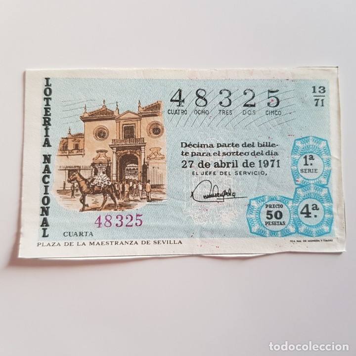 Lotaria Nacional: LOTER&Iacute;A NACIONAL,SORTEO 13 / 71, 27 ABRIL 1971, PLAZA DE LA MAESTRANZA SEVILLA