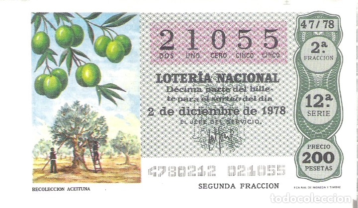 Loterie Nationale: 1 DECIMO LOTERIA DEL SABADO -2 DICIEMBRE 1978 - 47/78 - RECOLECCION ACEITUNA