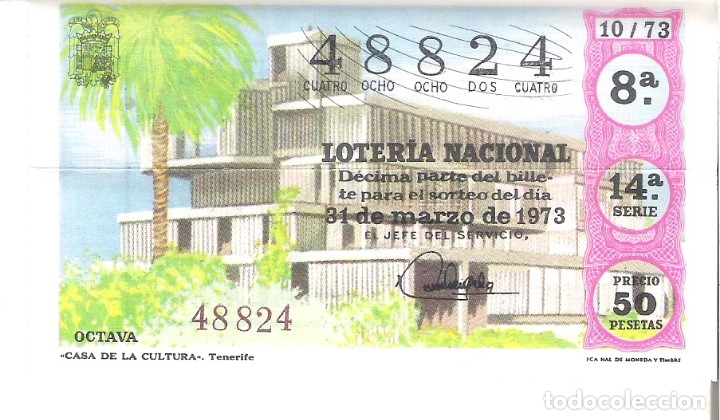 Nationale spanische Lotterie: 1 DECIMO LOTERIA SABADO 31 MARZO 1973 10/73 CASA CULTURA TENERIFE ( ISLAS CANARIAS - COLOR ROSA