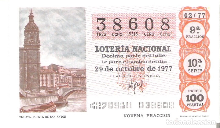 Nationale spanische Lotterie: 1 DECIMO LOTERIA SABADO - 29 OCTUBRE 1977 - 42/77 - VIZCAYA - PUENTE DE SAN ANTON ( COLOR NARANJA