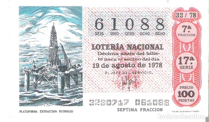 Nationale spanische Lotterie: 1 DECIMO LOTERIA SABADO - 19 AGOSTO 1978 - 32/78 - PLATAFORMA EXTRACCION PETROLEO ( COLOR ROJO