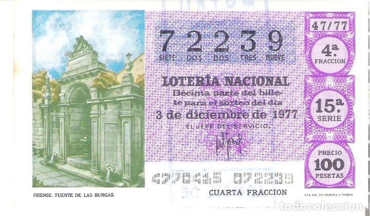 Nationale spanische Lotterie: 1 DECIMO LOTERIA DEL SABADO - 3 DICIEMBRE 1977 - 47/77 - FUENTE DE LAS BURGAS ( ORENSE - GALICIA )