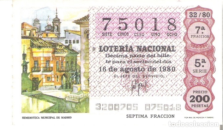Nationale spanische Lotterie: 1 DECIMO LOTERIA SABADO 16 AGOSTO 1980 32/80 PERIODICOS - HEMEROTECA MUNICIPAL MADRID ( COLOR MARRON