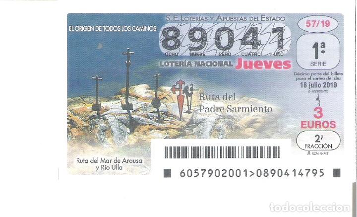 Nationale spanische Lotterie: 1 DECIMO LOTERIA JUEVES 18 JULIO 2019 57/19 AROUSA Y RIO ULLA - PONTEVEDRA - CAMINO SANTIAGO