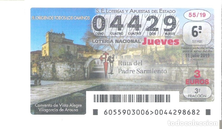 Nationale spanische Lotterie: 1 DECIMO LOTERIA JUEVES 11 JULIO 2019 55/19 C VISTA ALEGRE - VILAGARCIA DE AROUSA - CAMINO SANTIAGO