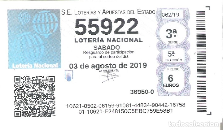 Nationale spanische Lotterie: 1 DECIMO LOTERIA SABADO 3 AGOSTO 2019 - 62/19