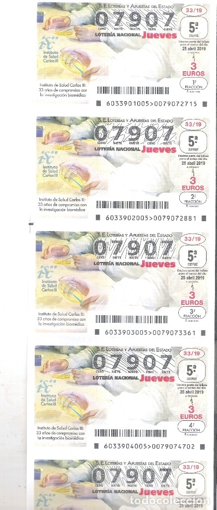 Nationale spanische Lotterie: 5 DECIMOS LOTERIA NACIONAL JUEVES 25 ABRIL 2019 - 33/19 INSTITUTO SALUD CARLOS III INVEST BIOMEDICA