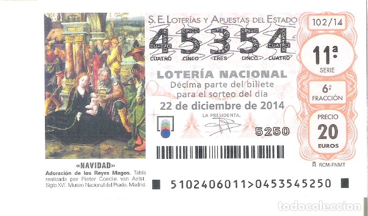 Nationale spanische Lotterie: 1 DECIMO LOTERIA DEL SABADO - 22 DICIEMBRE 2014 - 102/14 - NAVIDAD - CAPICUA  ADORACION REYES MAGOS