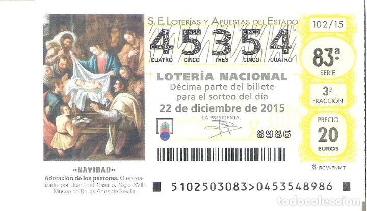 Nationale spanische Lotterie: 1 DECIMO LOTERIA  SABADO 22 DICIEMBRE 2015 102/15 CAPICUA NAVIDAD OLEO MUSEO BELLAS ARTES SEVILLA