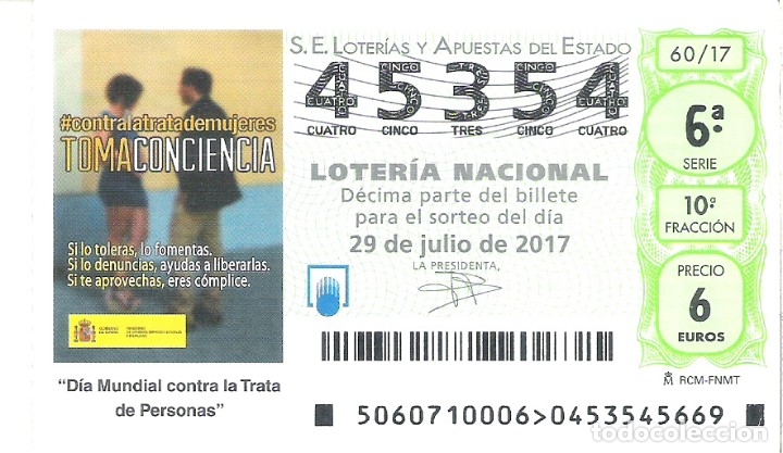 Nationale spanische Lotterie: 1 DECIMO LOTERIA NACIONAL SABADO 29 JULIO 2017 60/17 CAPIUCA DIA MUNDIAL CONTRA TRATA DE PERSONAS