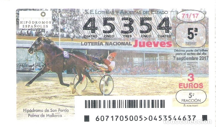 Nationale spanische Lotterie: 1 DECIMO LOTERIA NACIONAL JUEVES 7 SEPTIEMBRE 2017 71/17 CAPICUA HIPODROMO SAN PARDO PALMA MALLORCA