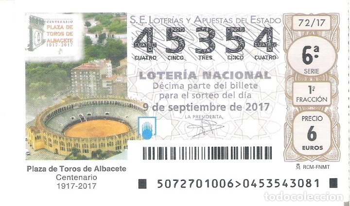 Nationale spanische Lotterie: 1 DECIMO LOTERIA NACIONAL SABADO 9 SEPTIEMBRE 2017 72/17 CAPICUA CENTENARIO PLAZA TOROS DE ALBACETE