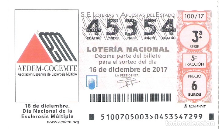Nationale spanische Lotterie: 1 DECIMO LOTERIA SABADO 16 DICIEMBRE 2017 - 100/17 - CAPICUA DIA NACIONAL DE LA ESCLEROSIS MULTIPLE