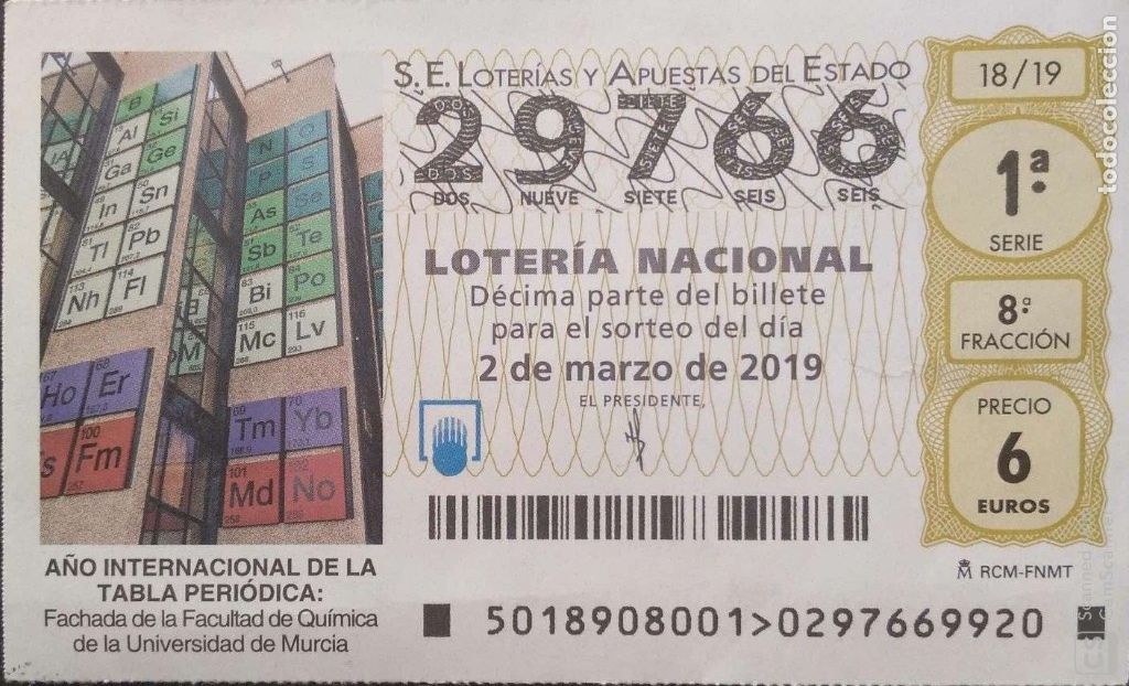 Loter&iacute;a nacional: Espa&ntilde;a. Loter&iacute;a. 2019. Sorteo: 18 A&ntilde;o Internacional de la Tabla Peri&oacute;dica. Fachada Universidad de Mu