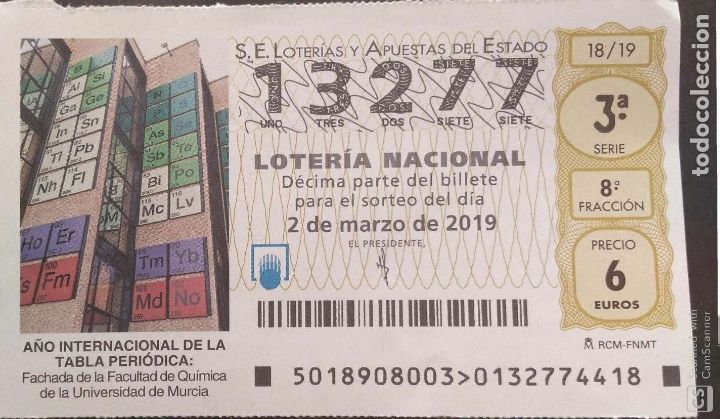 Loter&iacute;a nacional: Espa&ntilde;a. Loter&iacute;a. 2019. Sorteo: 18 A&ntilde;o Internacional de la Tabla Peri&oacute;dica. Fachada Universidad de Mu