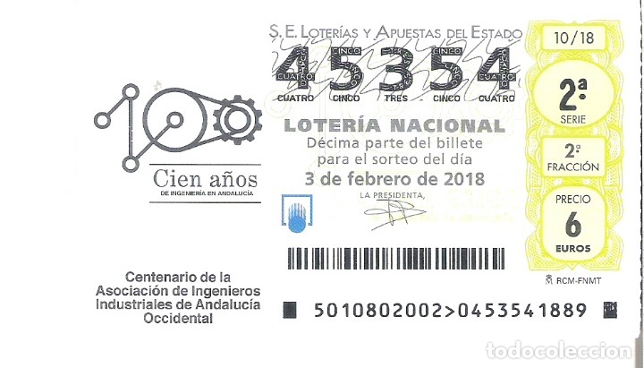 Nationale spanische Lotterie: 1 DECIMO LOTERIA NACIONAL SABADO 3 FEBRERO 2018 10/18 CAPICUA ASOC INGENIEROS INDUSTRIALES ANDALUCIA