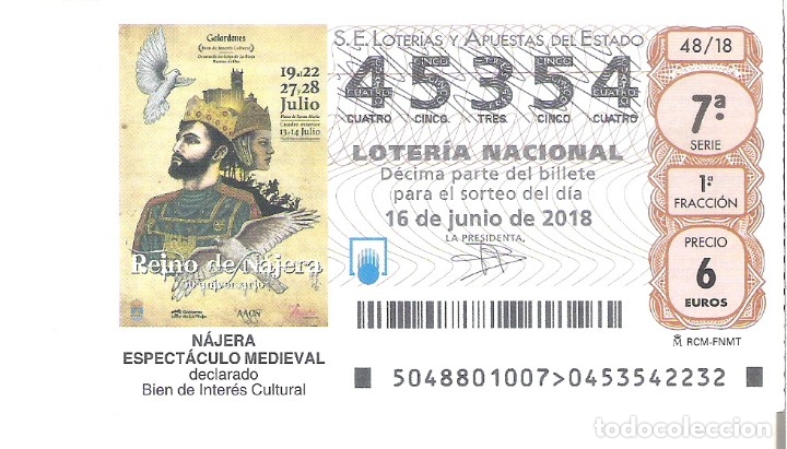 Nationale spanische Lotterie: 1 DECIMO LOTERIA SABADO - 16 JUNIO 2018 - 48/18 - CAPICUA ESPECTACULO MEDIEVAL EN NAJERA ( LA RIOJA