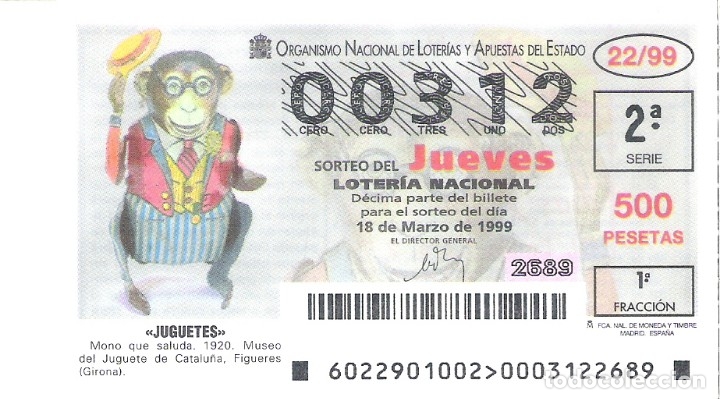 Loterie Nationale: 1 DECIMO LOTERIA DEL JUEVES - 18 MARZO 1999 - 22/99 - JUGUETES - MONO QUE SALUDA (MUSEO FIGUERES