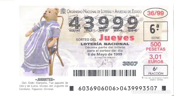 Loterie Nationale: 1 DECIMO LOTERIA DEL JUEVES - 6 MAYO 1999 - 36/99 JUGUETES - DON OSITO MARQUINA - FIGUERES ( GIRONA
