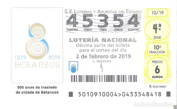 Loterie Nationale: 1 DECIMO LOTERIA NACIONAL SABADO 2 FEBRERO 2019 10/19 CAPICUA 800 A&Ntilde;OS TRASLADO DE BETANZOS ( CORU&Ntilde;A