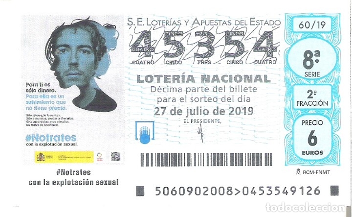 Loterie Nationale: 1 DECIMO LOTERIA SABADO 27 JULIO 2019 - 60/19 CAPICUA NO TRATES CON LA EXPLOTACION SEXUAL
