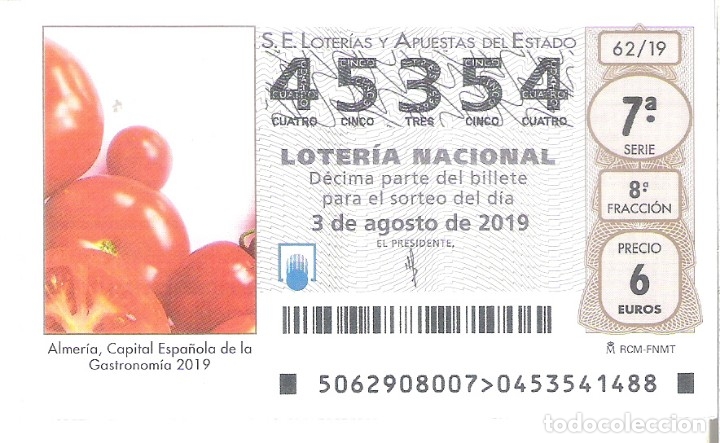 Loterie Nationale: 1 DECIMO LOTERIA SABADO 3 AGOSTO 2019 - 62/19 CAPICUA ALMERIA CAPITAL ESPA&Ntilde;OLA GASTRONOMIA