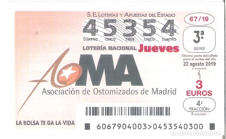 Loterie Nationale: 1 DECIMO LOTERIA JUEVES 22 AGOSTO 2019 - 67/19 CAPICUA ASOCIACION DE OSTOMIZADOS DE MADRID