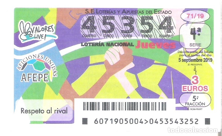 Loterie Nationale: 1 DECIMO LOTERIA JUEVES 5 SEPTIEMBRE 2019 71/19 FUTBOL CAPICUA AFICIONES UNIDAS Y RESPETO AL RIVAL