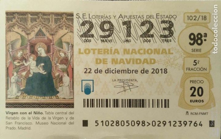 Loter&iacute;a Nacional: Espa&ntilde;a. Loter&iacute;a. 2018. Sorteo: 102 Vurgen con el Ni&ntilde;o. Museo del Prado. Fecha: 22 diciembre