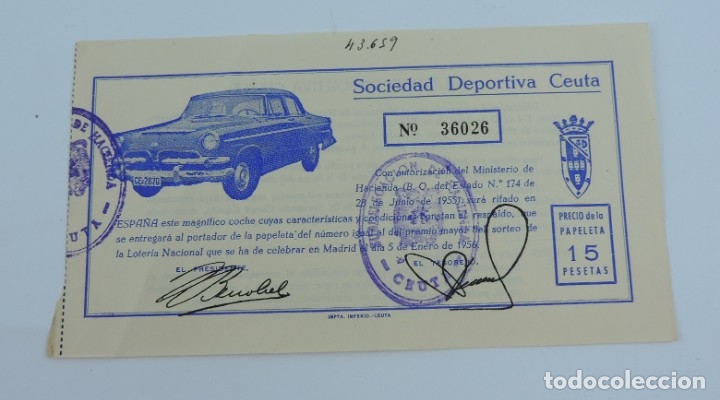 Lotteria Nationale Spagnola: PAPELETA DE LA SOCIEDAD DEPORTIVA CEUTA, RIFANDO UN COCHE DODGE, A&Ntilde;O DE 1955, MIDE 18 X 10 CMS.