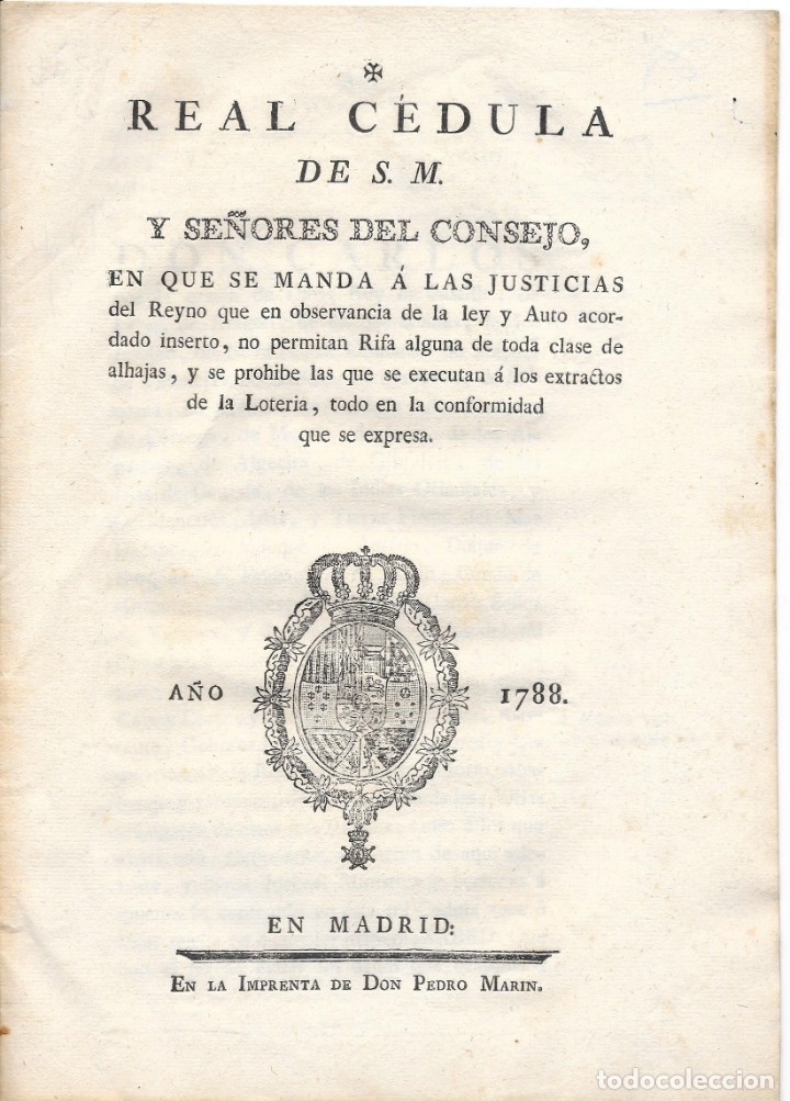 National Spanish Lottery: REAL C&Eacute;DULA  DE S.M  Y SE&Ntilde;ORES DEL CONSEJO A&Ntilde;O 1788 EN MADRID.