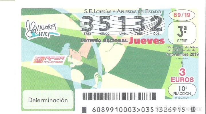 Nationale spanische Lotterie: 1 DECIMO LOTERIA JUEVES - 7 NOVIEMBRE 2019 - 89/19 - ATLETISMO - VALORES DEPORTE - DETERMINACION