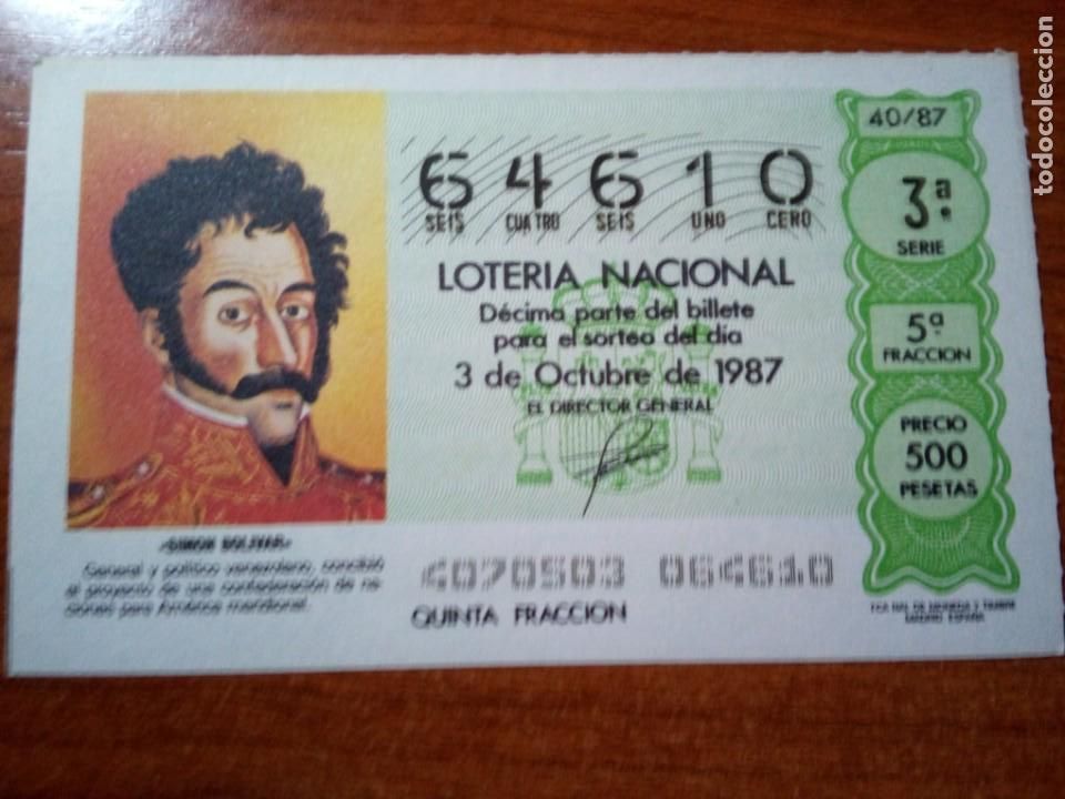 Nationale spanische Lotterie: 1 DECIMO LOTERIA DEL SABADO - 3 OCTUBRE 1987 - 40/87 - SIMON BOLIVAR