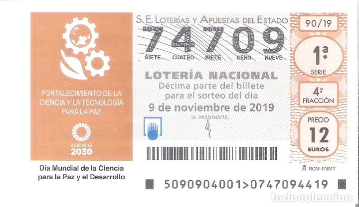 Nationale spanische Lotterie: 1 DECIMO LOTERIA NACIONAL SABADO 9 NOVIEMBRE 2019 - 90/19 FORTALECIMIENTO DE LA CIENCIA Y TECNOLOGIA