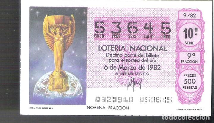 Nationale spanische Lotterie: 1 DECIMO LOTERIA DEL SABADO - 6 MARZO 1982 - 9/82 - COPA DEL MUNDO JULES RIMET