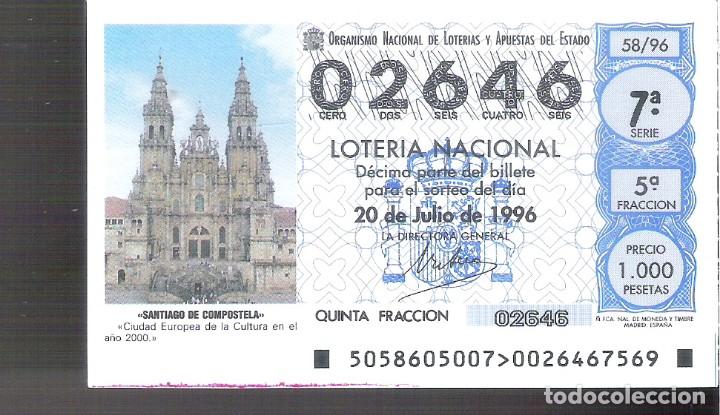 Nationale spanische Lotterie: 1 DECIMO LOTERIA DEL SABADO - 20 JULIO 1996 - 58/96 - CATEDRAL DE SANTIAGO DE COMPOSTELA