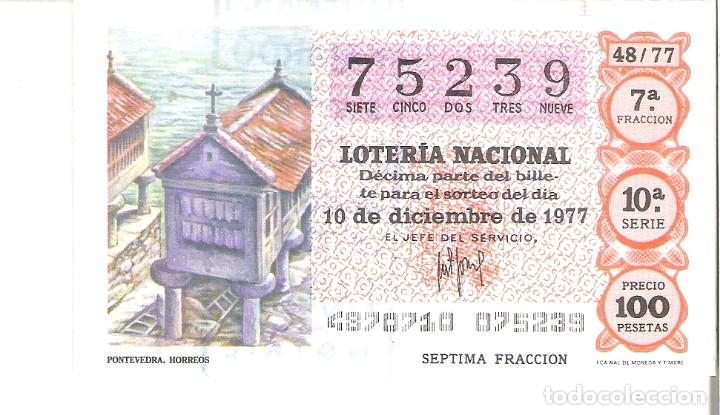 Nationale spanische Lotterie: 1 DECIMO LOTERIA SABADO 10 DICIEMBRE 1977 - 48/77 - HORREOS ( PONTEVEDRA - GALICIA - COLOR NARANJA