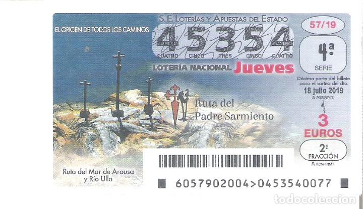 Nationale spanische Lotterie: 1 DECIMO LOTERIA JUEVES 18 JULIO 2019 57/19 CAPICUA AROUSA Y RIO ULLA -PONTEVEDRA - CAMINO SANTIAGO