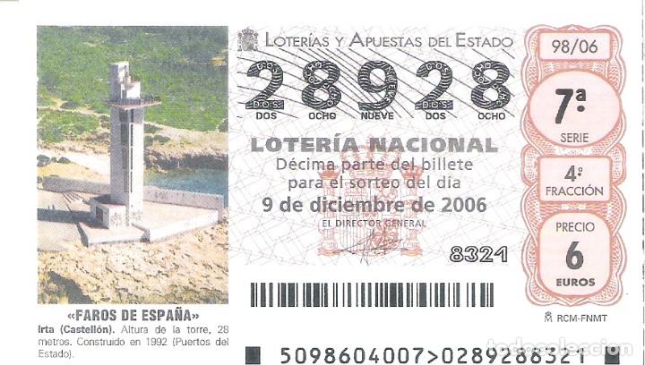 Nationale spanische Lotterie: 1 DECIMO LOTERIA DEL SABADO - 9 DICIEMBRE 2006 - 98/06 - FAROS DE ESPA&Ntilde;A - IRTA (CASTELLON)