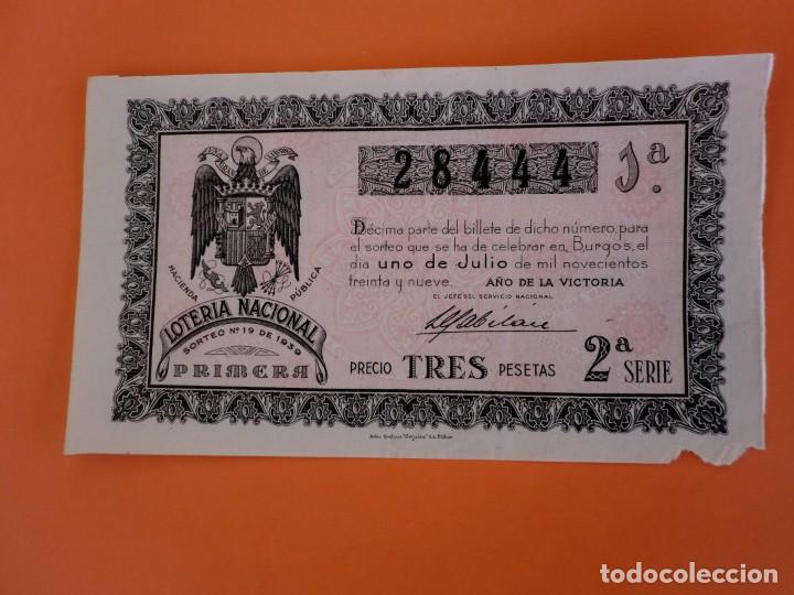 Nationale spanische Lotterie: Loteria Nacional 1 Julio 1939 Sorteo 19 N&uacute;m 28444