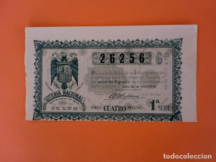 Nationale spanische Lotterie: Loteria Nacional 11 Agosto 1939 Sorteo 23 N&uacute;m 26256