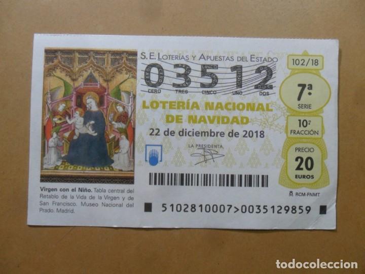 Loter&iacute;a Nacional: DECIMO N&ordm; 03512 - 22 DICIEMBRE 2018 - 102/18 - VIRGEN CON EL NI&Ntilde;O - MUSEO DEL PRADO