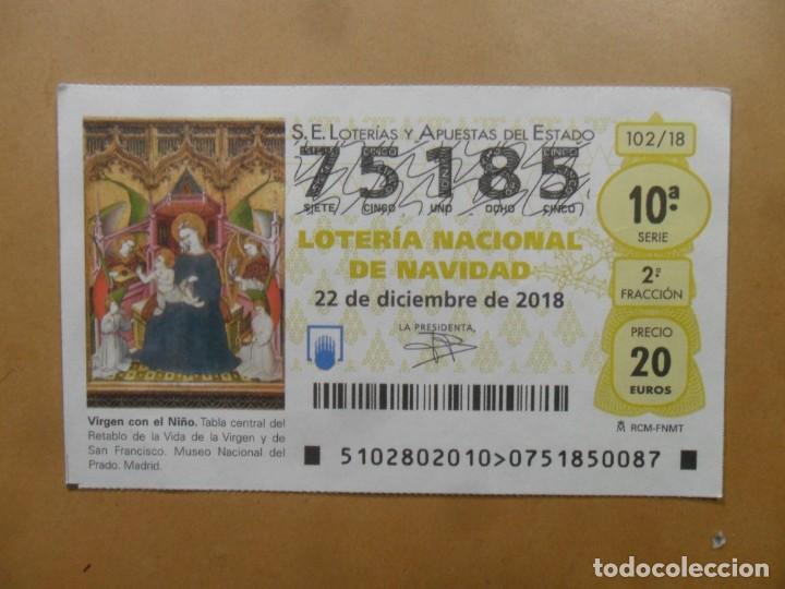Loter&iacute;a Nacional: DECIMO N&ordm; 75185 - 22 DICIEMBRE 2018 - 102/18 - VIRGEN CON EL NI&Ntilde;O - MUSEO DEL PRADO