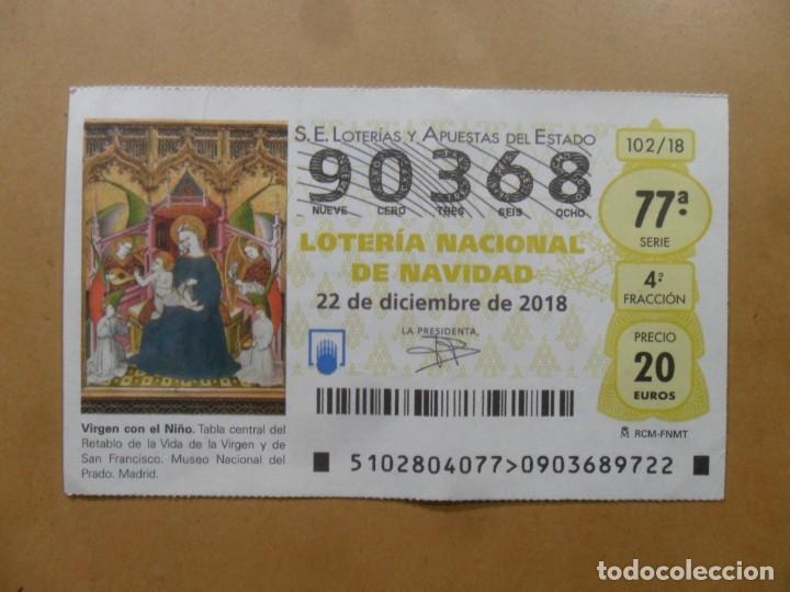 Loter&iacute;a Nacional: DECIMO N&ordm; 90368 - 22 DICIEMBRE 2018 - 102/18 - VIRGEN CON EL NI&Ntilde;O - MUSEO DEL PRADO