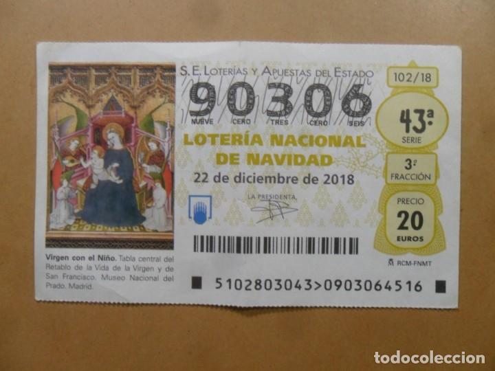 Loter&iacute;a Nacional: DECIMO N&ordm; 90306 - 22 DICIEMBRE 2018 - 102/18 - VIRGEN CON EL NI&Ntilde;O - MUSEO DEL PRADO